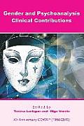 Gender and Psychoanalysis. Clinical Contributions