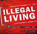 Illegal Living 80 Wooster Street & the Evolution of Soho