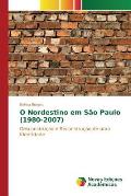 O Nordestino em S?o Paulo (1980-2007)