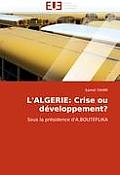 L'algerie: crise ou d?veloppement?