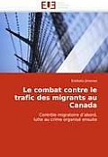 Le Combat Contre Le Trafic Des Migrants Au Canada