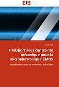 Transport Sous Contrainte Me Canique Pour La Micro?lectronique CMOS