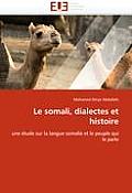 Le Somali, Dialectes Et Histoire