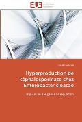 Hyperproduction de c?phalosporinase chez enterobacter cloacae