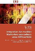 Int?gration Des Mod?les Markoviens Aux Codeurs Vid?o Mpeg4/H264