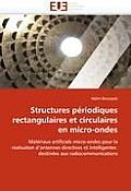 Structures P?riodiques Rectangulaires Et Circulaires En Micro-Ondes