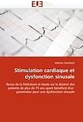 Stimulation Cardiaque Et Dysfonction Sinusale