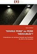 double Peine Ou Peine d?doubl?e?