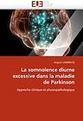 La Somnolence Diurne Excessive Dans La Maladie de Parkinson