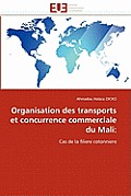 Organisation Des Transports Et Concurrence Commerciale Du Mali