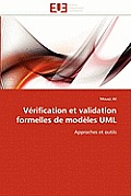 V?rification Et Validation Formelles de Mod?les UML