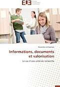 Informations, Documents Et Valorisation
