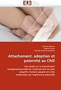 Attachement, Adoption Et Paternit? Au Chili