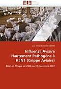 Influenza Aviaire Hautement Pathog?ne ? H5n1 (Grippe Aviaire)