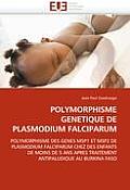 Polymorphisme Genetique de Plasmodium Falciparum