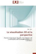 La Visualisation 3D Et La Perspective