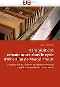 Transpositions Romanesques Dans Le Cycle d''albertine de Marcel Proust