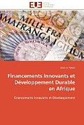 Financements Innovants Et D?veloppement Durable En Afrique