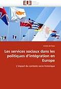 Les Services Sociaux Dans Les Politiques d''int?gration En Europe