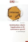 Satisfaction Client: L'Application ? l'E-Commerce Sportif
