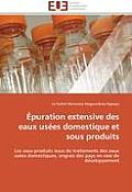 ?puration extensive des eaux us?es domestique et sous produits