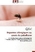 R?ponses Allergiques Au Cours Du Paludisme