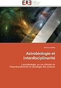 Astrobiologie Et Interdisciplinarit?
