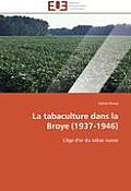 La Tabaculture Dans La Broye (1937-1946)
