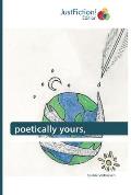 poetically yours,