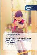 Developmental Coordination Disorder (DCD)- CLINICAL REASONING