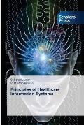 Principles of Healthcare Information Systems