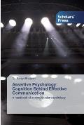 Assertive Psychology: Cognition Behind Effective Communication