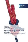 The Multiformity of Domestic Violence