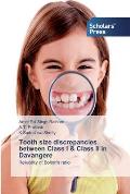 Tooth size discrepancies between Class I & Class II in Davangere