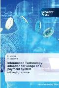 Information Technology adoption for usage of e-payment system
