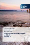 Psychotherapy of depression in elderly Volume 1