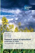 Research status of agricultural sciences in india