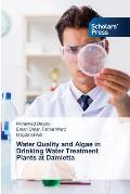 Water Quality and Algae in Drinking Water Treatment Plants at Damietta