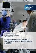 Comprehensive Overview of the Principles of Intensive Care and ICU