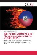 De Fabre Geffrard a la Ocupaci?n Americana (1859-1915)