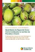 Qualidade da ?gua de Coco Comercializada no sert?o da Para?ba e Cear?