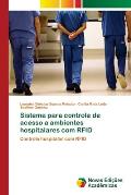 Sistema para controle de acesso a ambientes hospitalares com RFID