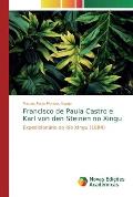 Francisco de Paula Castro e Karl von den Steinen no Xingu