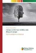 Veias e Vinhos (1981) de Miguel Jorge