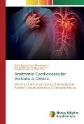 Anatomia Cardiovascular Voltada a Cl?nica