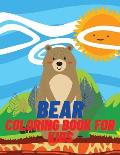 Bear Coloring Book For Kids: Children Coloring and Activity Book for Girls & Boys Age 4-8