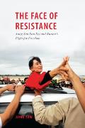 Face of Resistance Aung San Suu Kyi & Burmas Fight for Freedom