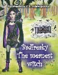 Badfreaky - The meanest witch