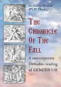 The Chronicle of the Fall: A contemporary Orthodox reading οf GENESIS 1-11