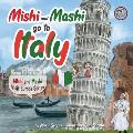 Mishi and Mashi go to Italy: Mishi and Mashi Visit Europe